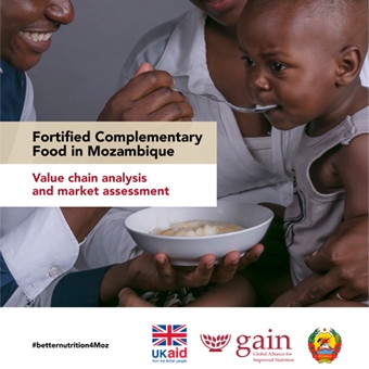 Report - Fortified Complementary Food in Mozambique - Value Chain analysis and market assessment